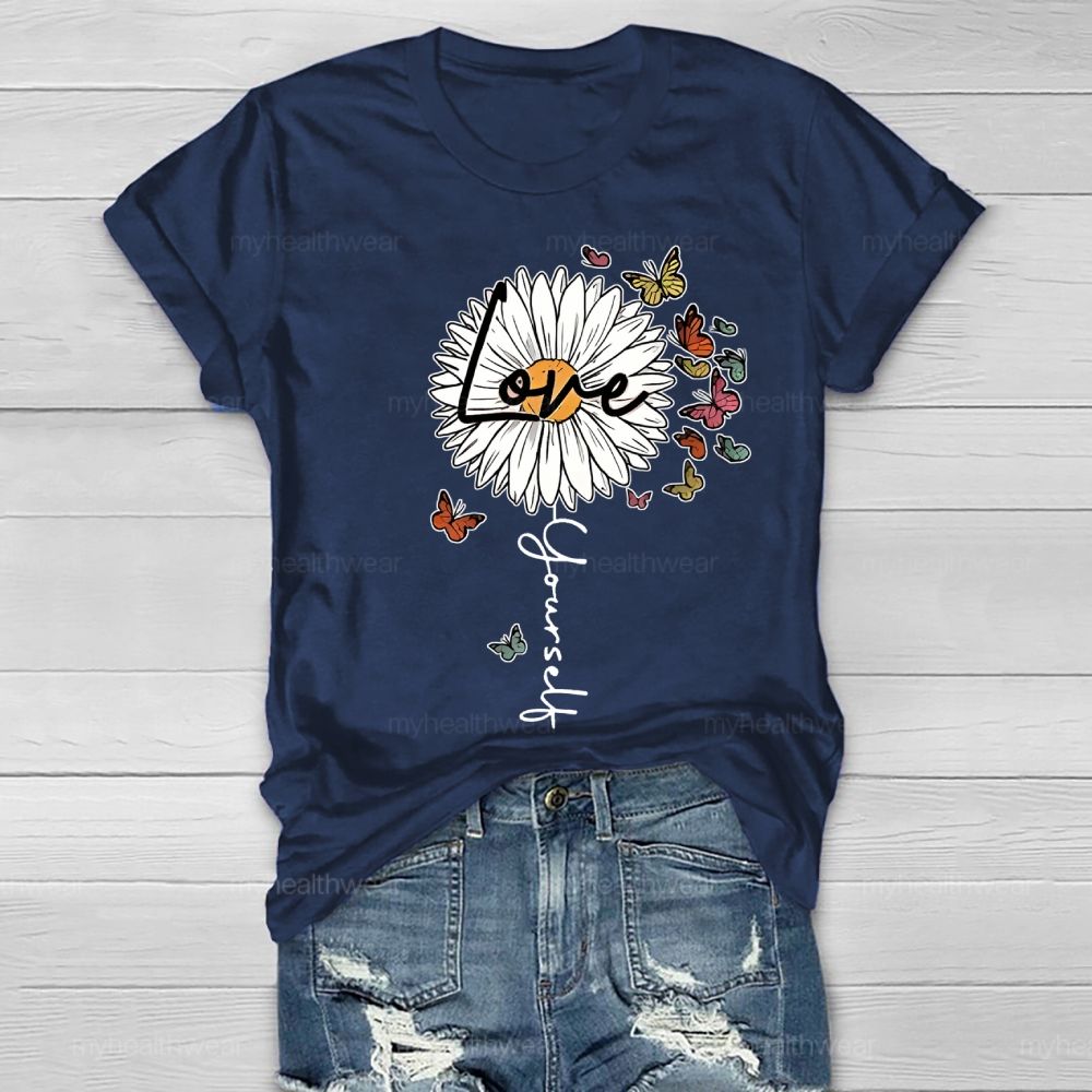 Love Yourself Daisy Butterfly Healthwear T-shirt