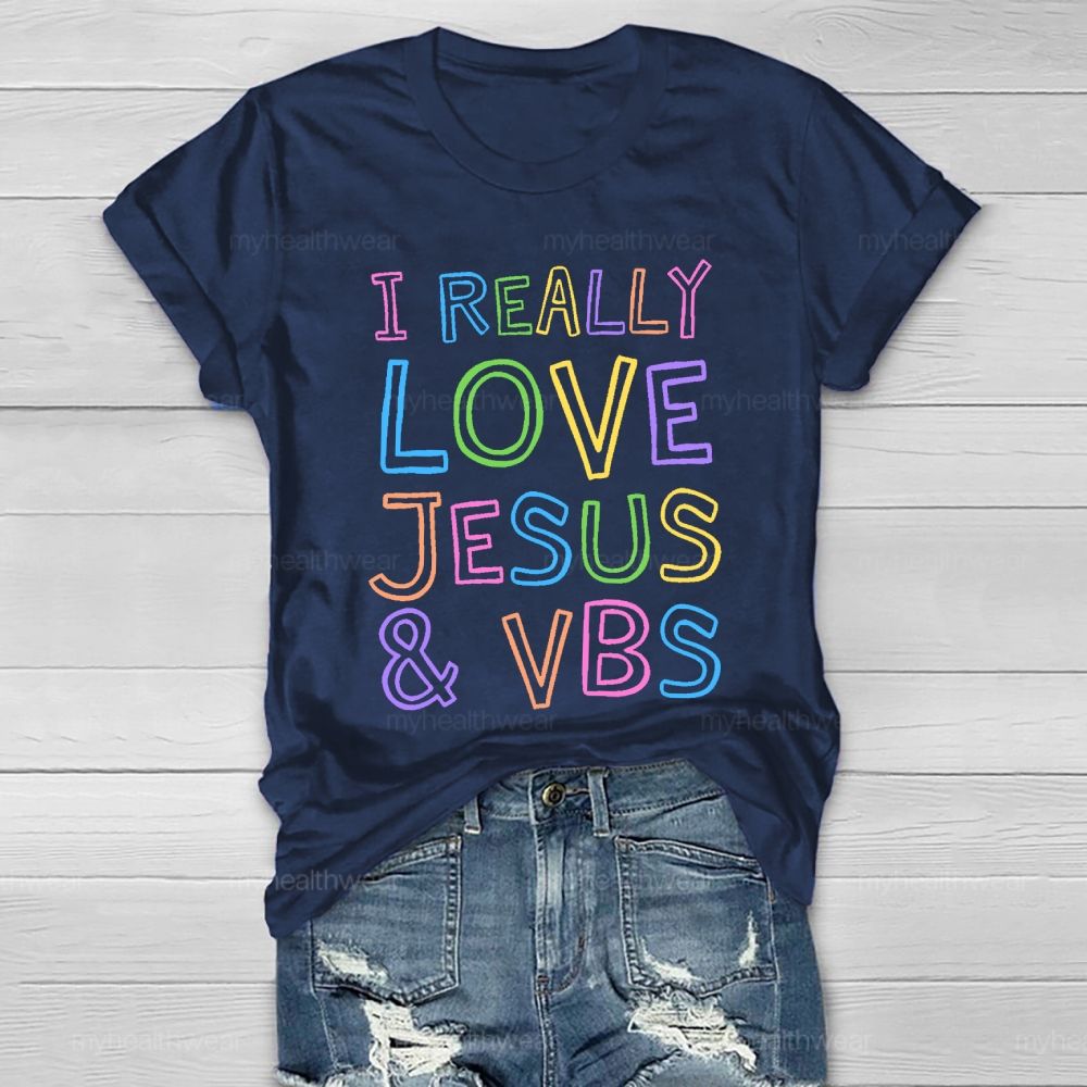 I Really Love Jesus Vbs Healthwear T-shirt