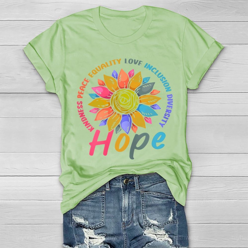 Kindness Peace Equality Love Hope Diversity Flowers Healthwear T-shirt