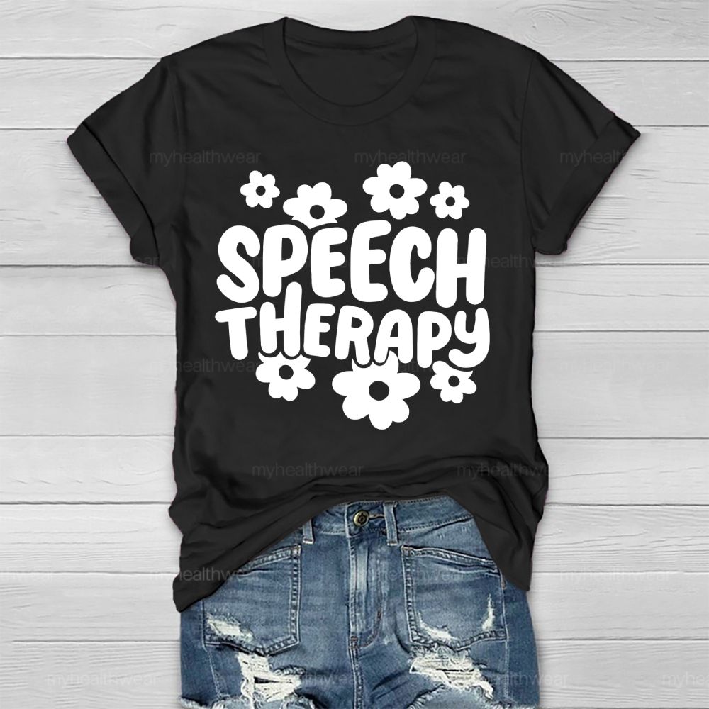 Speech Therapy Flowers Healthwear T-shirt