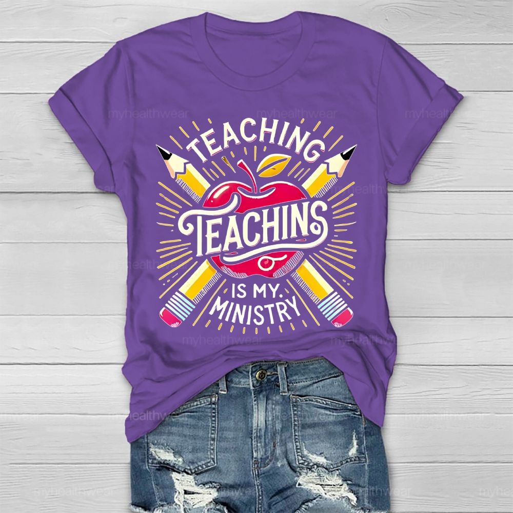 Teaching Is My Ministry Healthwear T-shirt