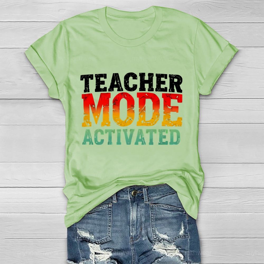 Teacher Mode Activated Colorful Letters Healthwear T-shirt