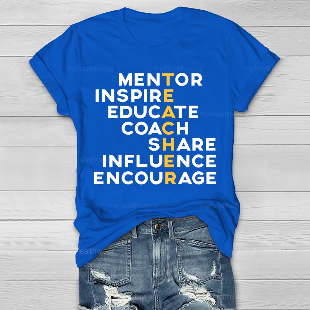 Teachers Mentor Inspire Educate Coach Share Influences Healthwear T-shirt