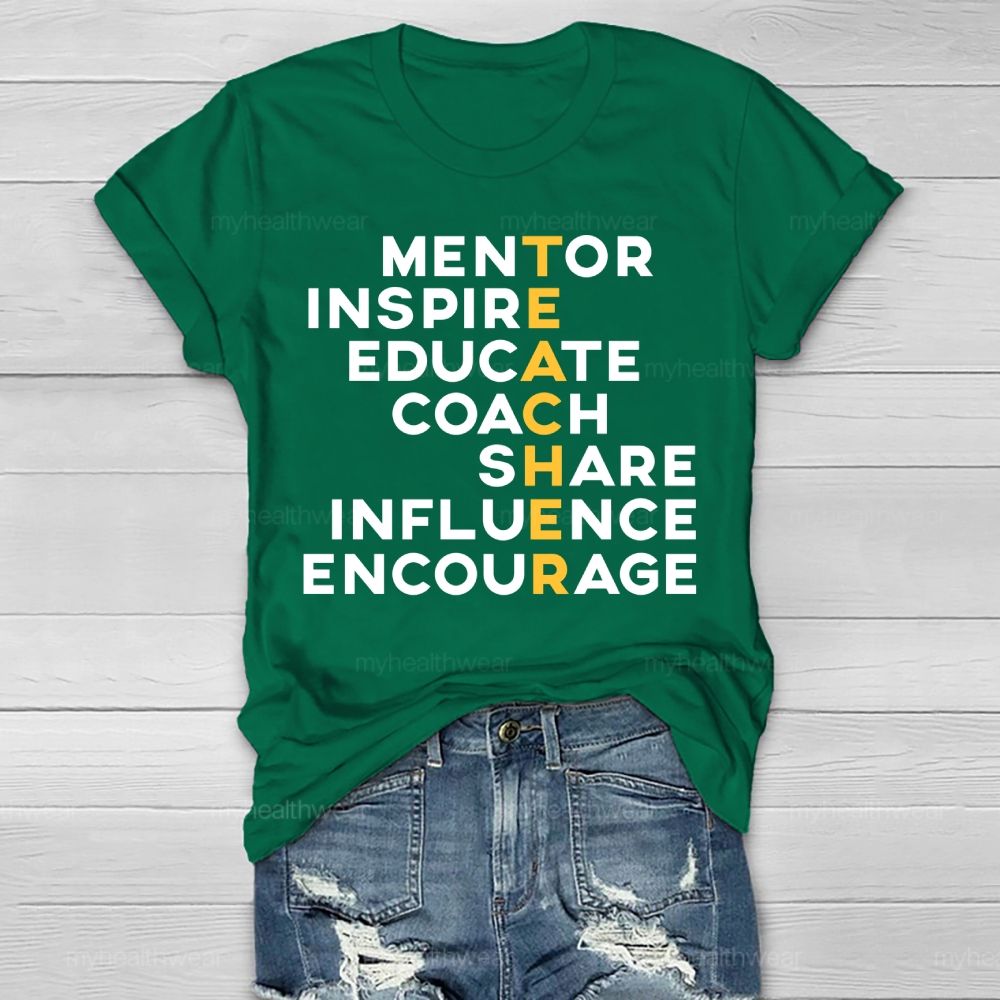 Teachers Mentor Inspire Educate Coach Share Influences Healthwear T-shirt