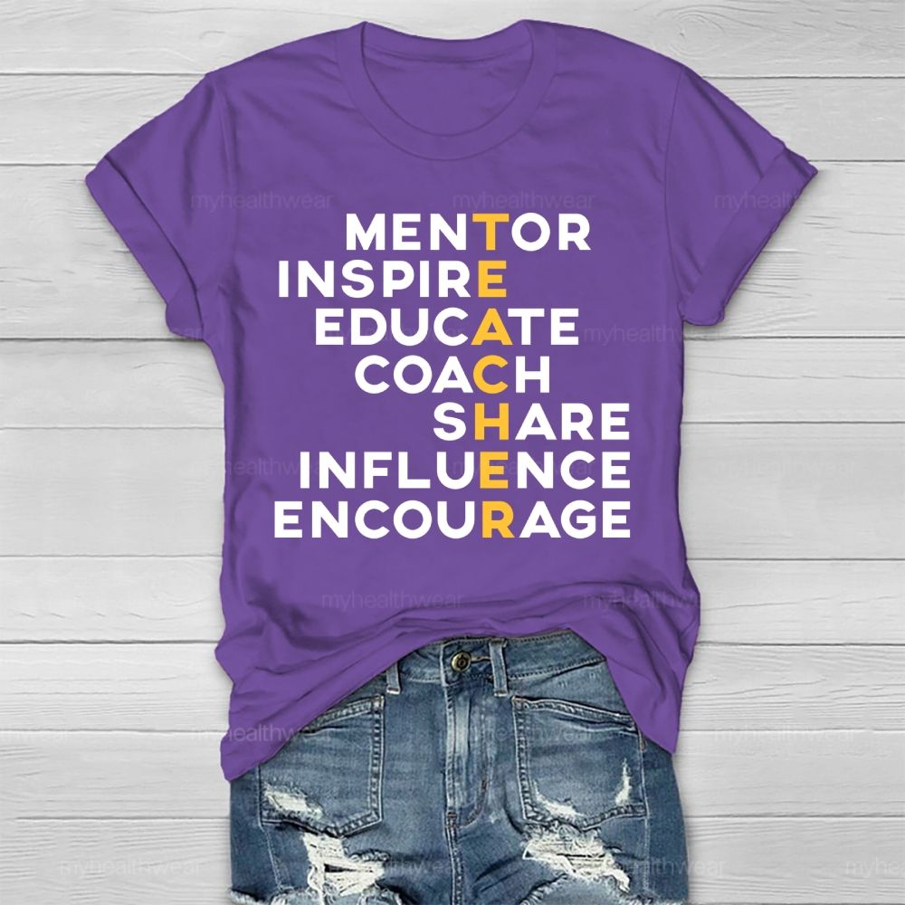 Teachers Mentor Inspire Educate Coach Share Influences Healthwear T-shirt