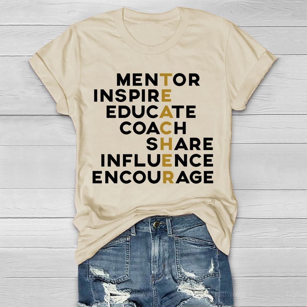 Teachers Mentor Inspire Educate Coach Share Influences Healthwear T-shirt
