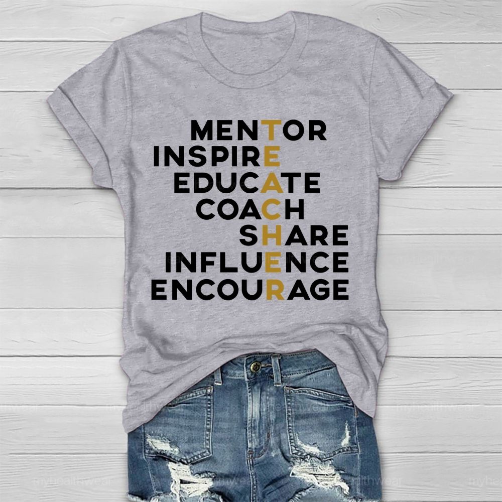 Teachers Mentor Inspire Educate Coach Share Influences Healthwear T-shirt