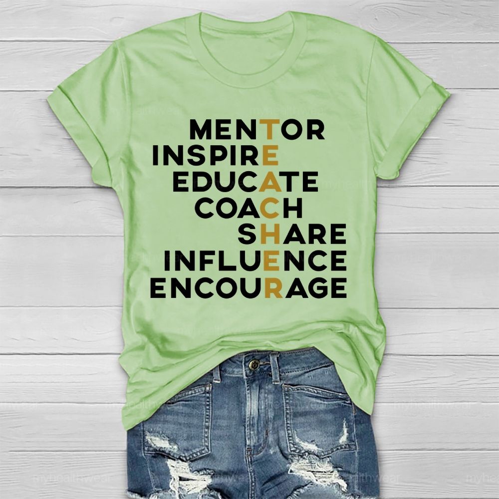 Teachers Mentor Inspire Educate Coach Share Influences Healthwear T-shirt