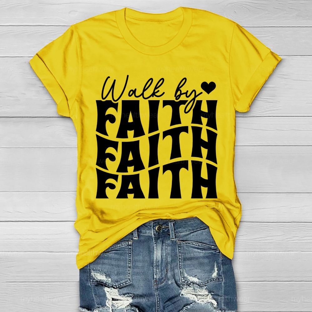 Walk By Faith Healthwear T-shirt