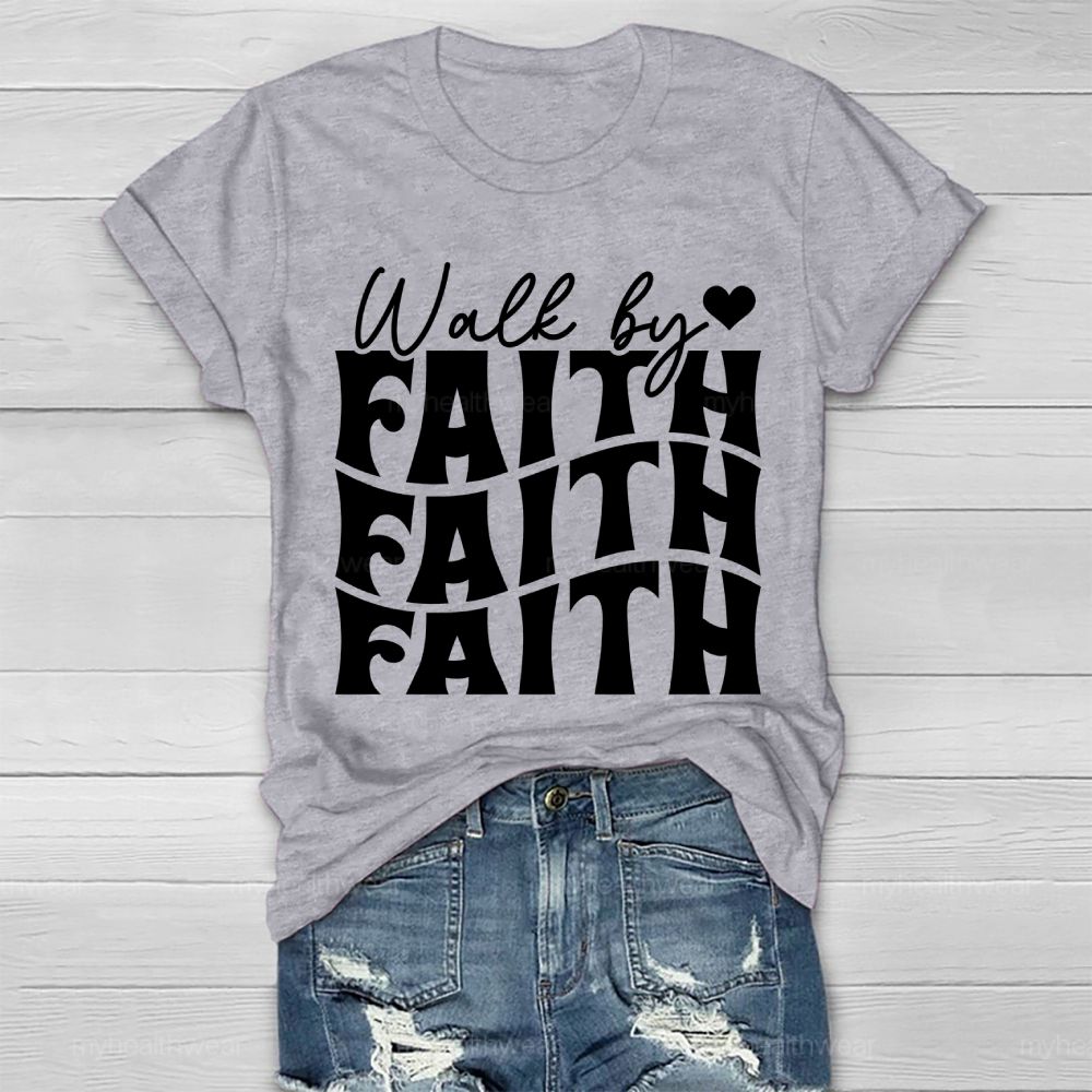 Walk By Faith Healthwear T-shirt
