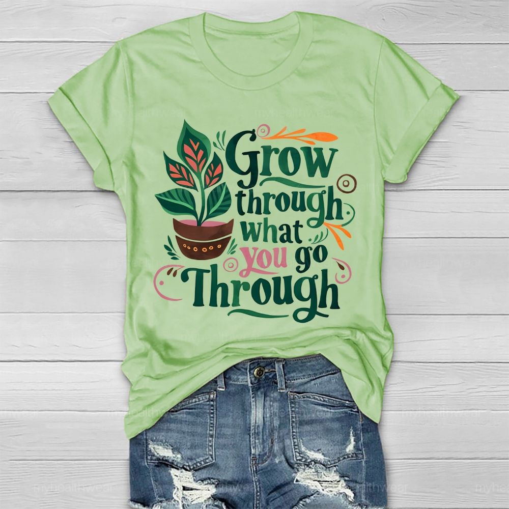 Grow Through What You Go Through Potted Plant Healthwear T-shirt