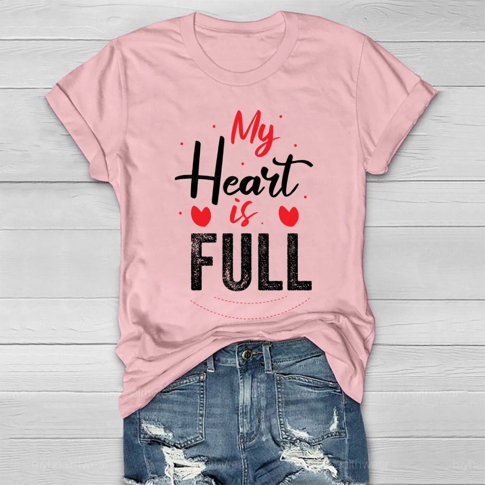 My Heart Is Full Graphic Healthwear T-shirt