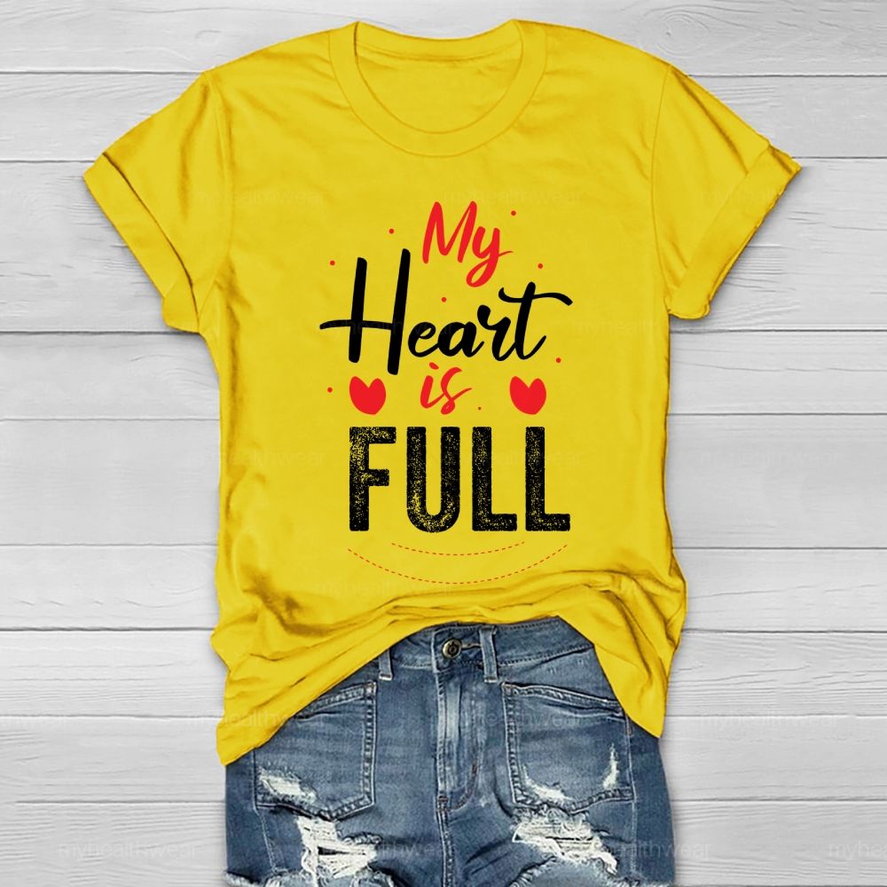 My Heart Is Full Graphic Healthwear T-shirt