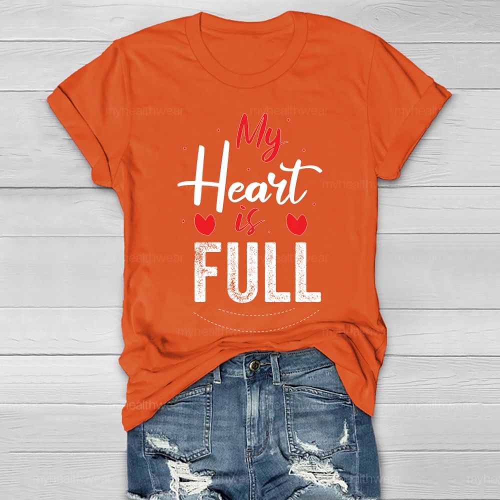 My Heart Is Full Graphic Healthwear T-shirt