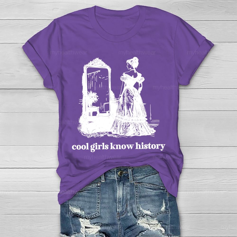 Cool Girls Know History Healthwear T-shirt