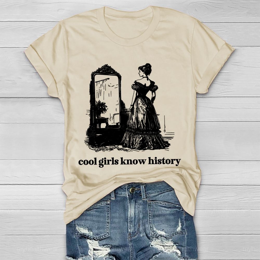 Cool Girls Know History Healthwear T-shirt