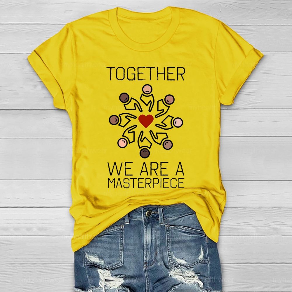Together We Are A Masterpiece Healthwear T-shirt