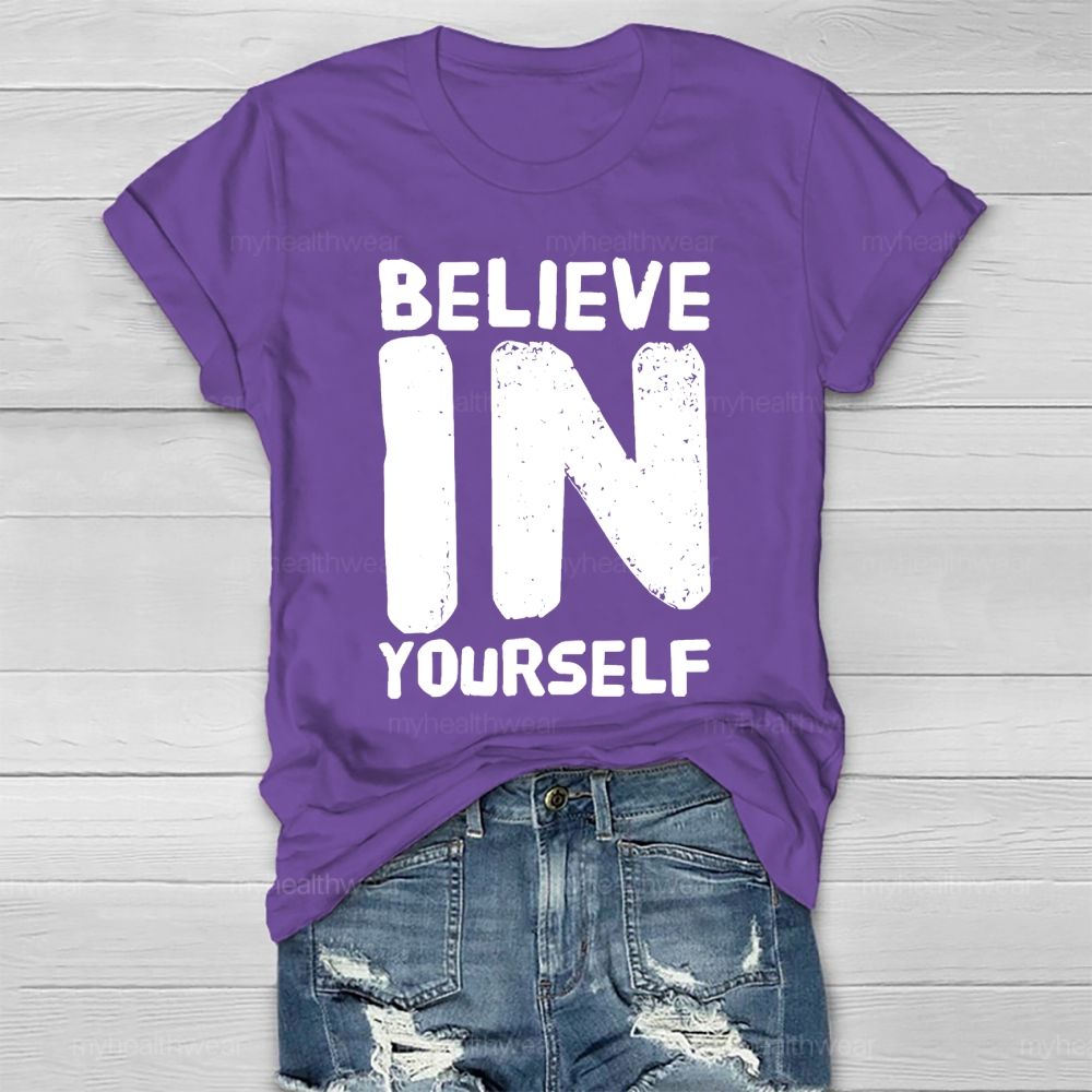 Believe In Yourself Letters Healthwear T-shirt