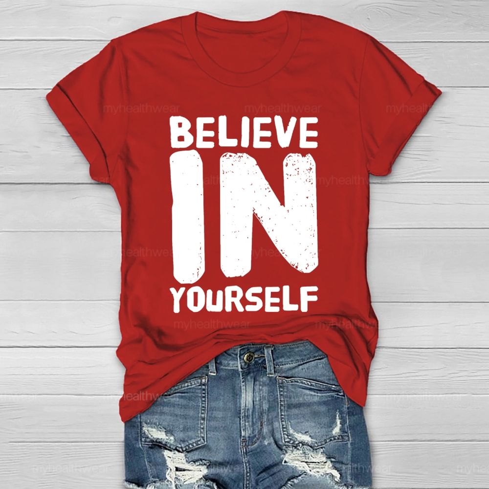 Believe In Yourself Letters Healthwear T-shirt