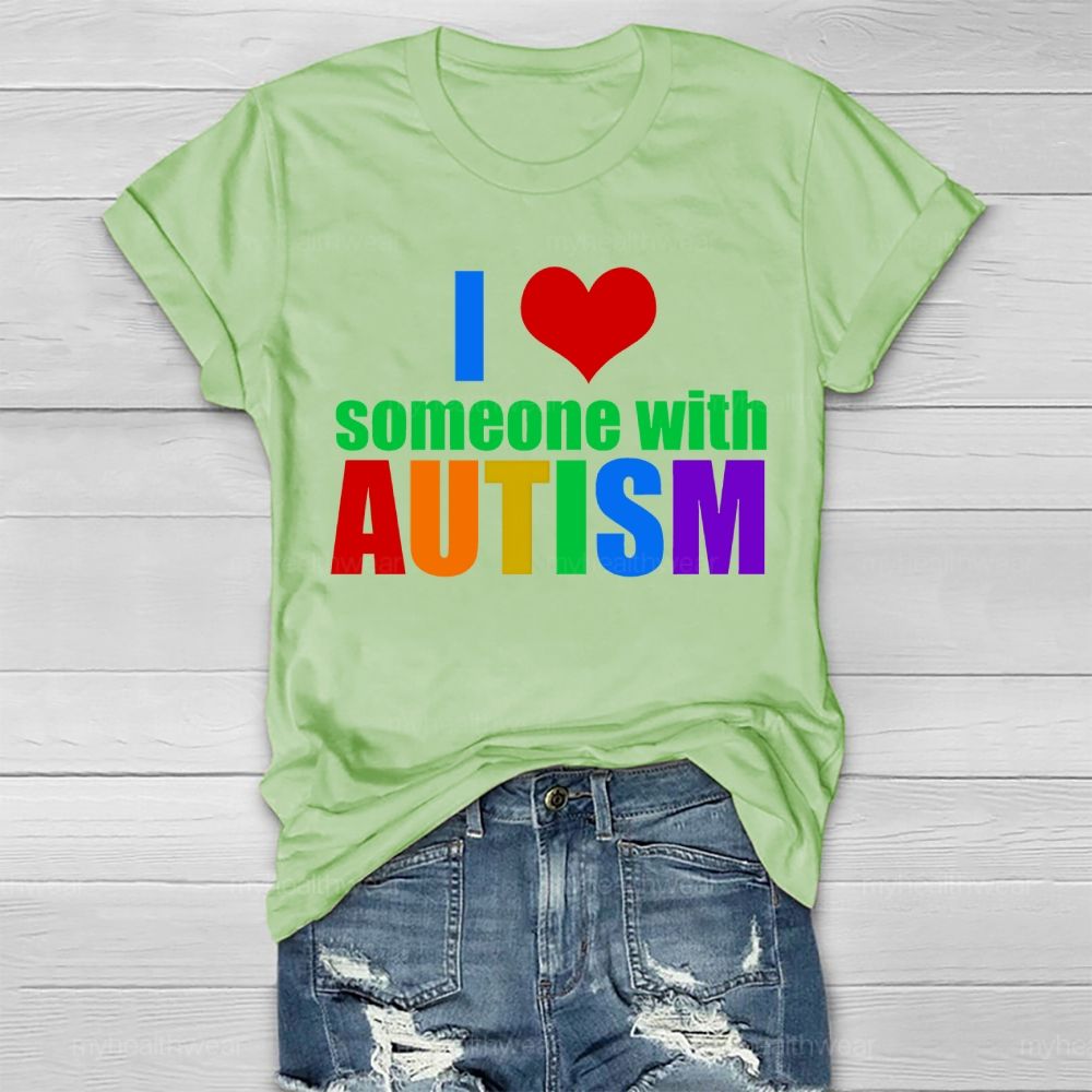 I Love Someone With Autism Colorful Letters Heart Healthwear T-shirt