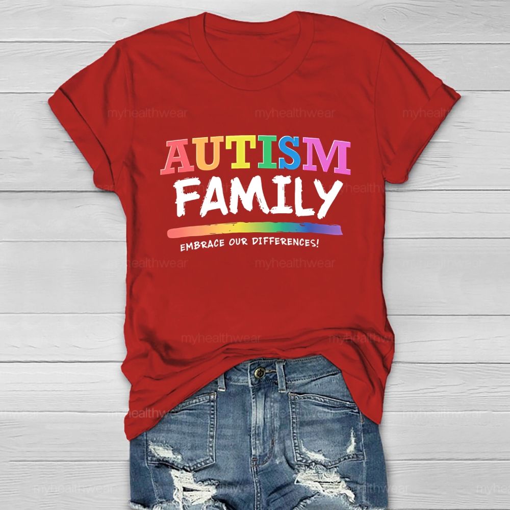 Autism Family Embrace Our Differences Healthwear T-shirt
