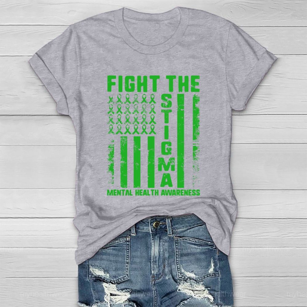 Fight The Stigma Mental Health Awareness Green Ribbon Flag Healthwear T-shirt
