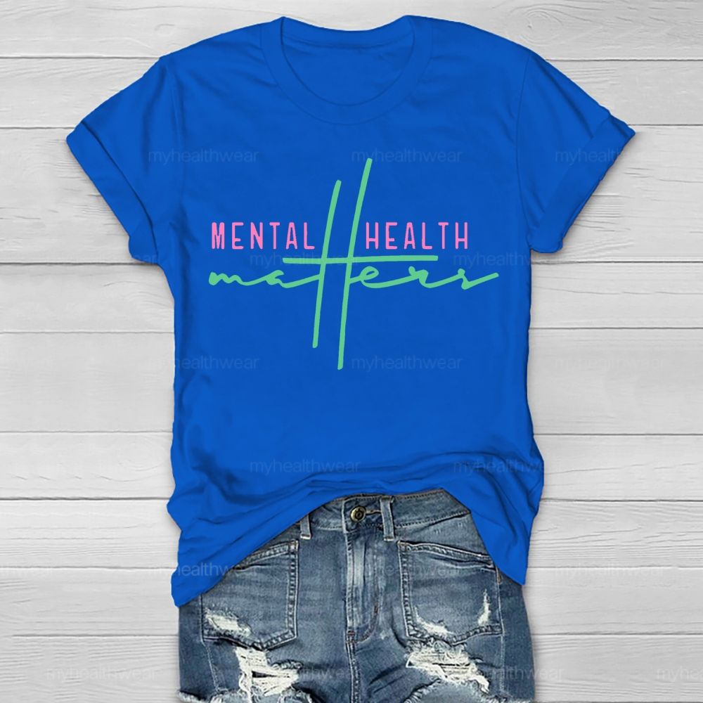 Mental Health Matter Interesting Letters Healthwear T-shirt