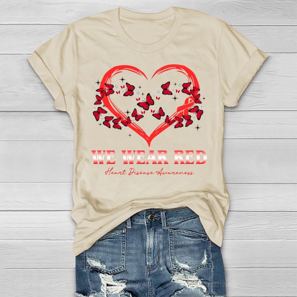 We Wear Red Butterfly Heart Heart Disease Awareness Healthwear T-shirt