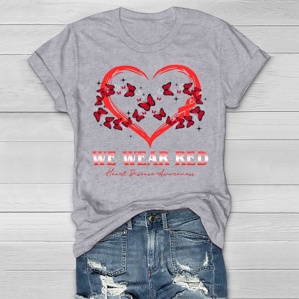 We Wear Red Butterfly Heart Heart Disease Awareness Healthwear T-shirt