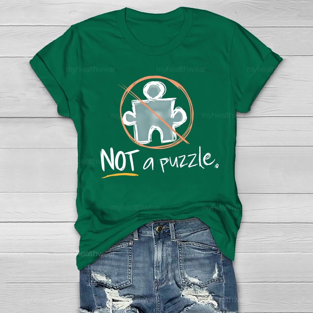 Not A Puzzle Autism Graphics Healthwear T-shirt