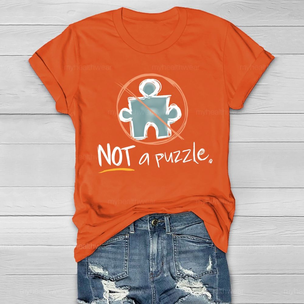 Not A Puzzle Autism Graphics Healthwear T-shirt