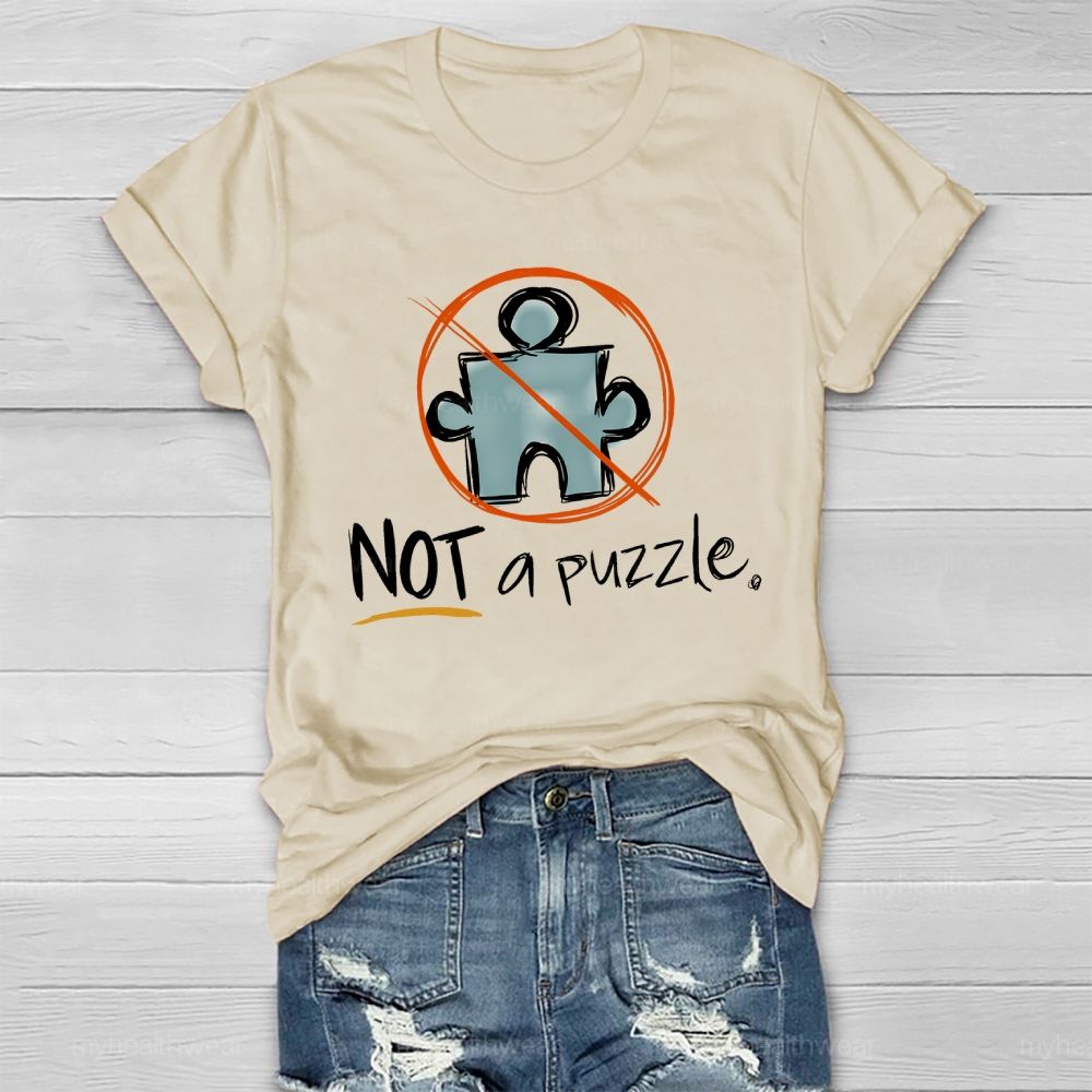 Not A Puzzle Autism Graphics Healthwear T-shirt