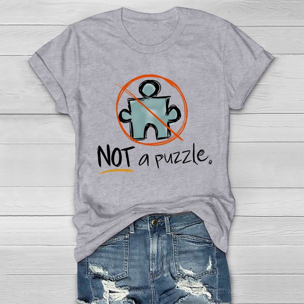 Not A Puzzle Autism Graphics Healthwear T-shirt