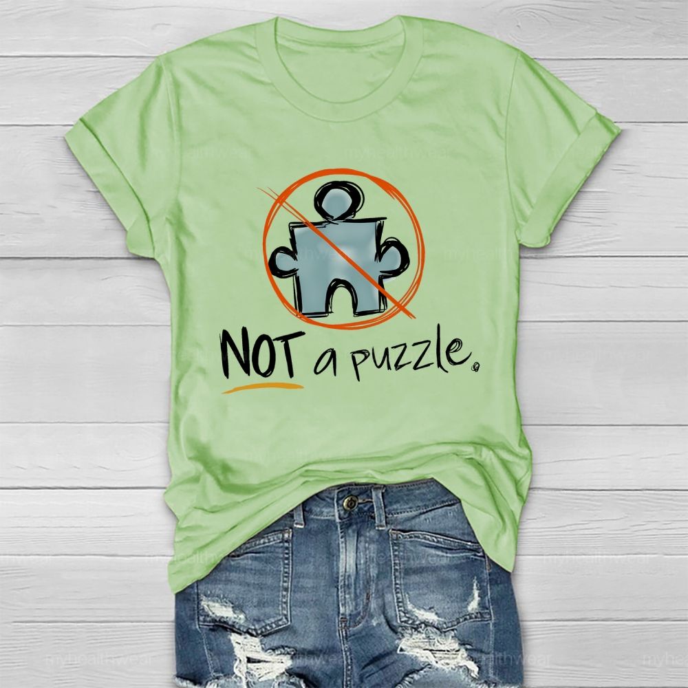 Not A Puzzle Autism Graphics Healthwear T-shirt