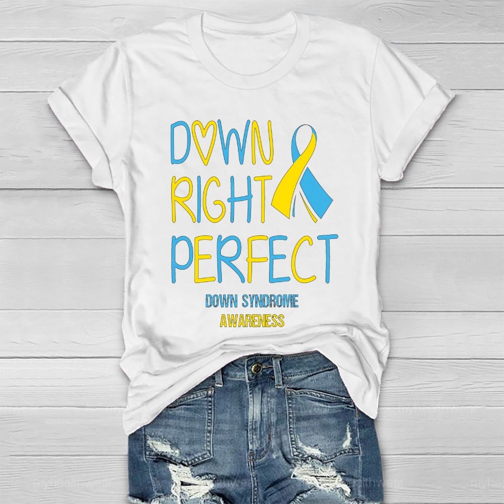 Down Right Perfect Down Syndrome Awareness Yellow And Blue Ribbon Healthwear T-shirt