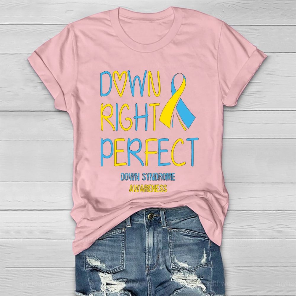 Down Right Perfect Down Syndrome Awareness Yellow And Blue Ribbon Healthwear T-shirt