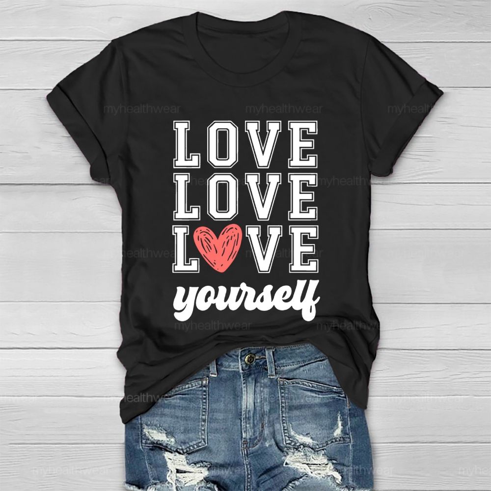 Love Yourself Love Letters Healthwear T-shirt