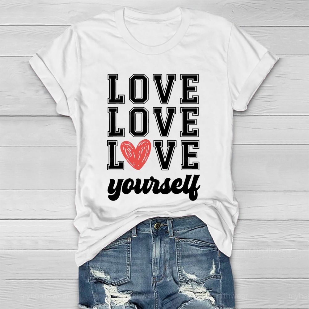 Love Yourself Love Letters Healthwear T-shirt
