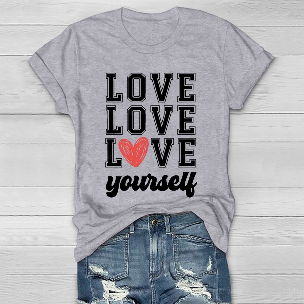 Love Yourself Love Letters Healthwear T-shirt