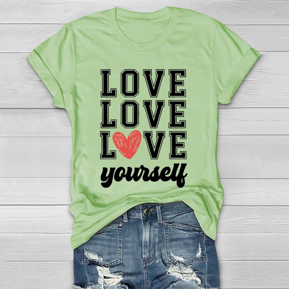 Love Yourself Love Letters Healthwear T-shirt