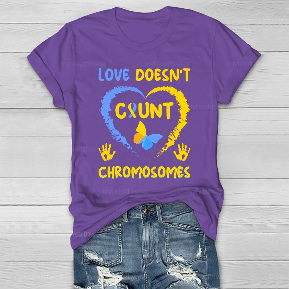 Love Doesn't Count Chromosomes Love Butterfly Healthwear T-shirt