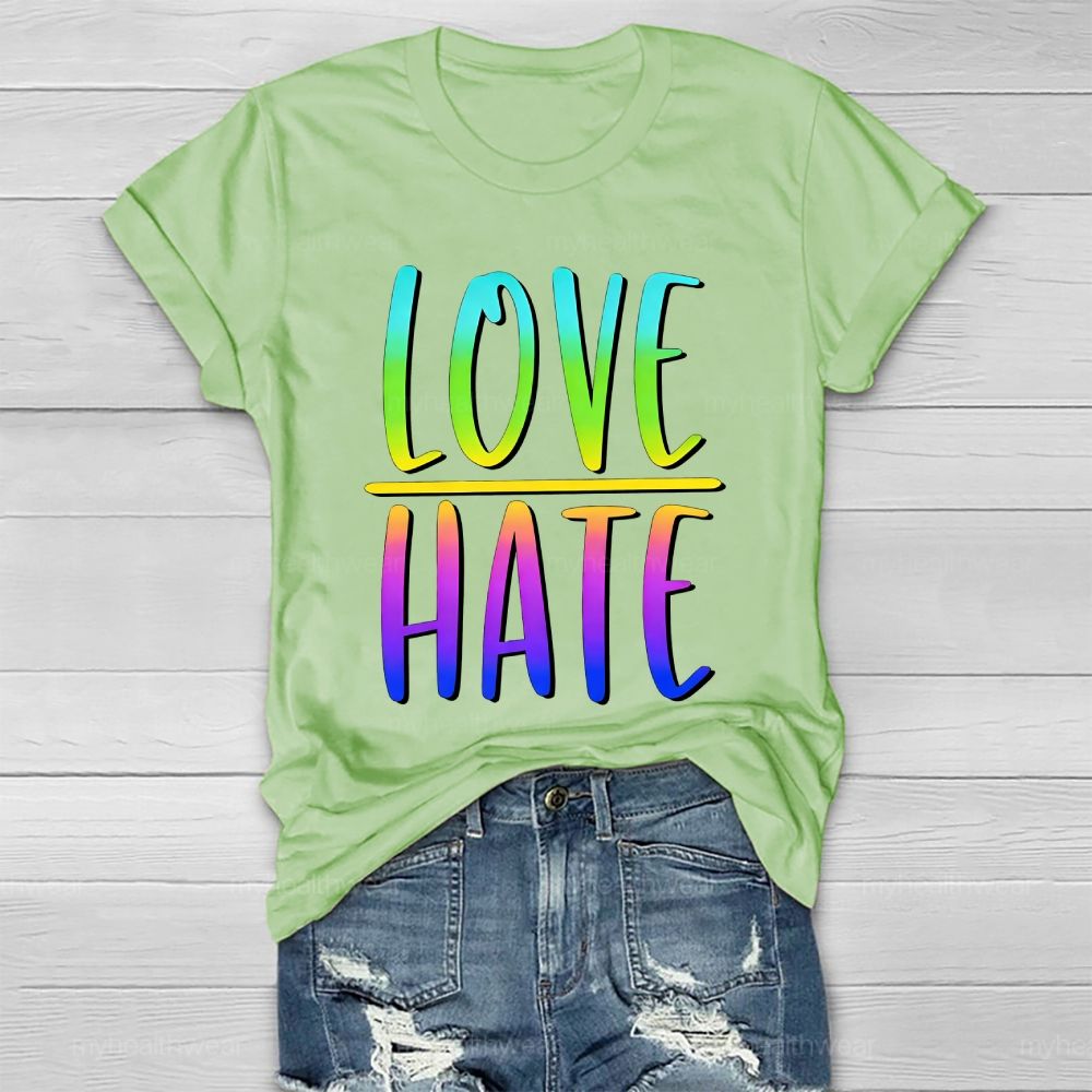 Love > Hate Letters Healthwear T-shirt