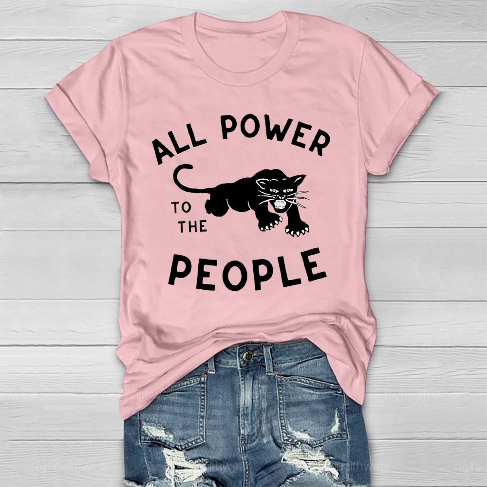 All Power To The People Healthwear T-shirt