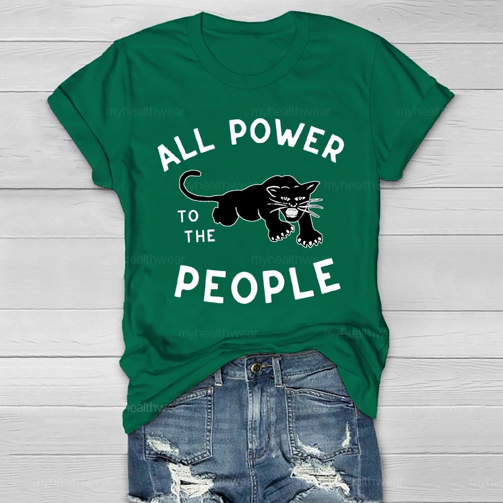 All Power To The People Healthwear T-shirt
