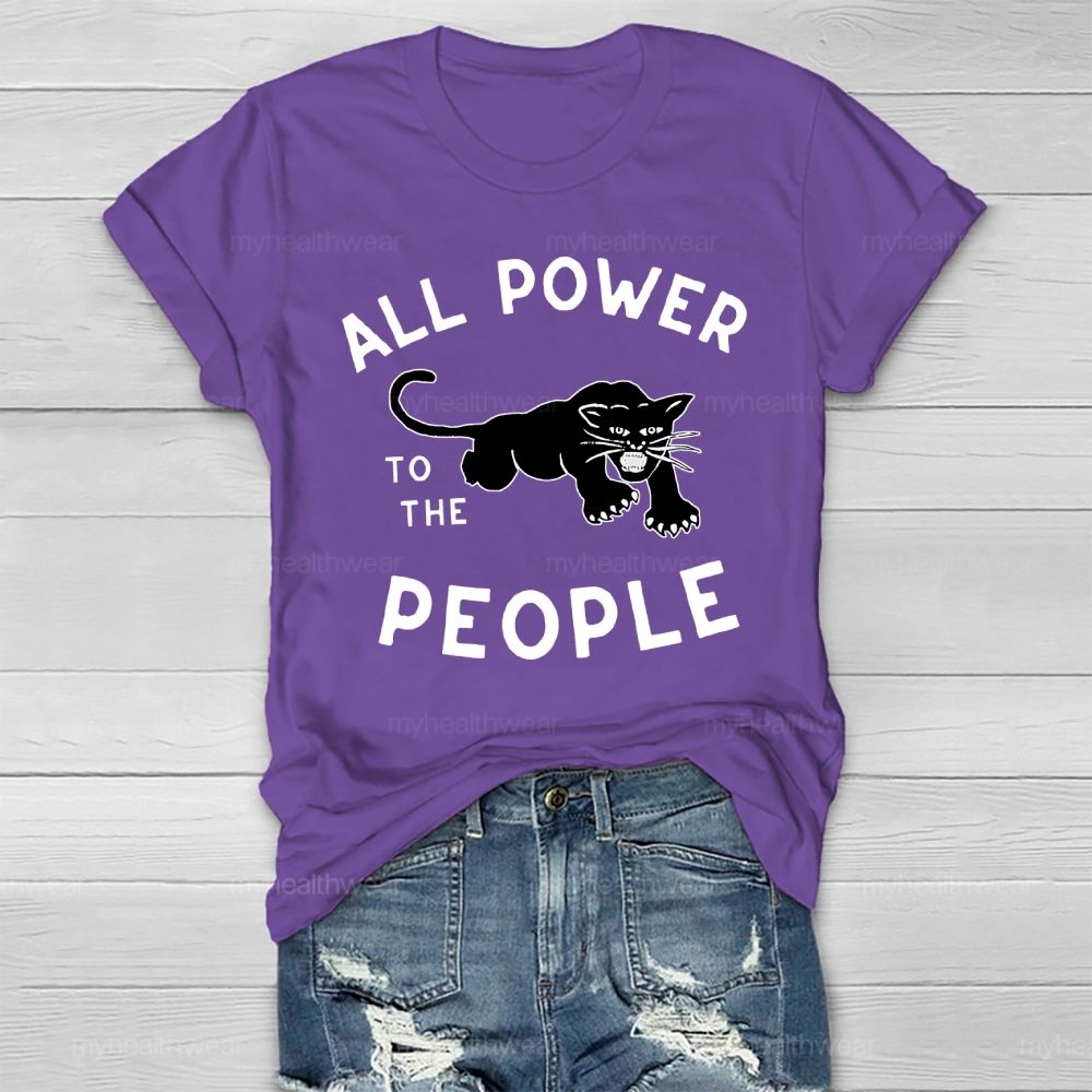 All Power To The People Healthwear T-shirt