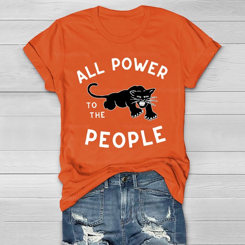All Power To The People Healthwear T-shirt