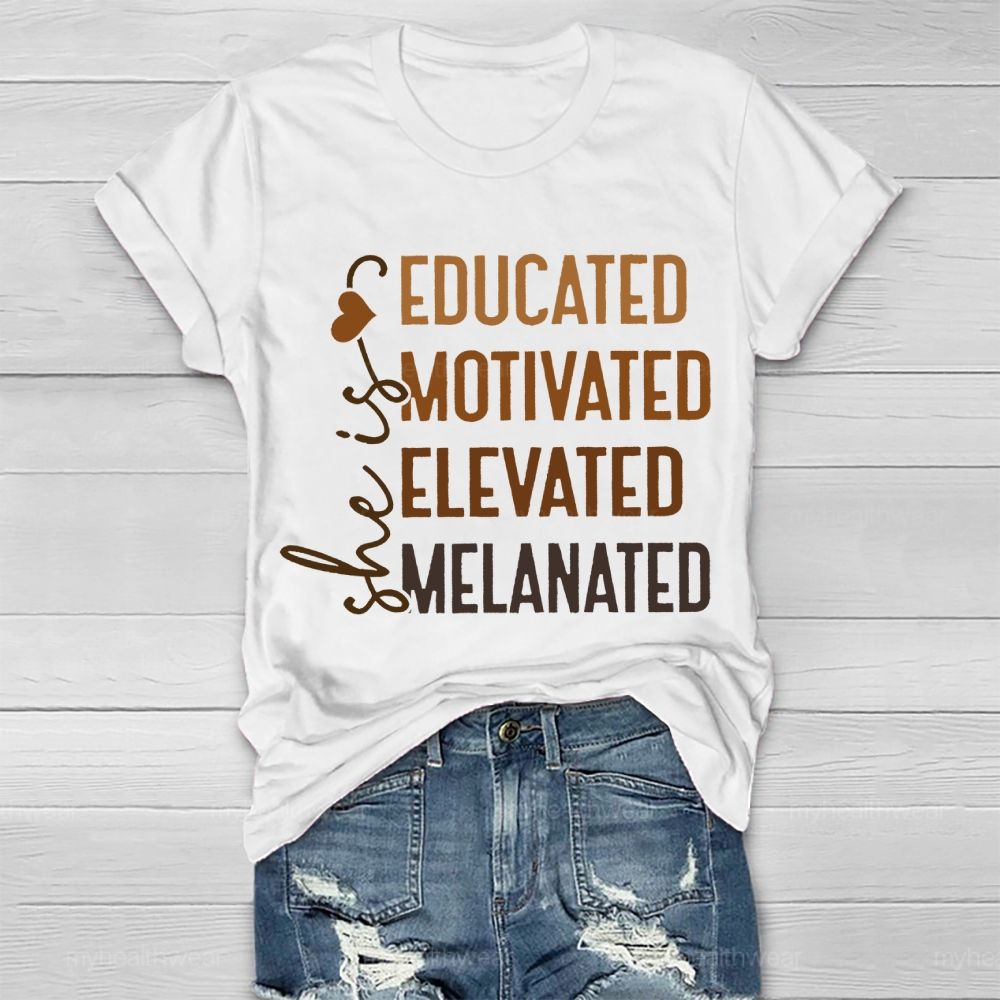 She Is Educated Motivated Melanated Healthwear T-shirt