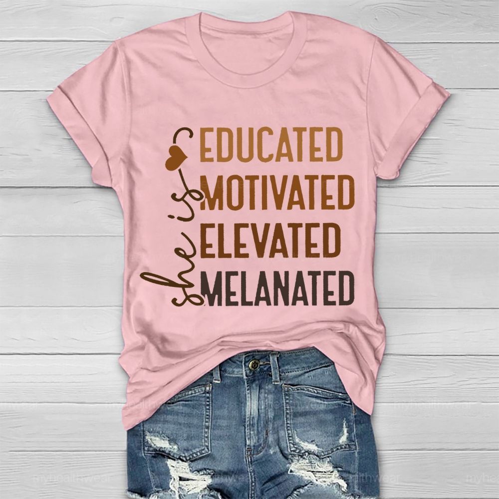 She Is Educated Motivated Melanated Healthwear T-shirt