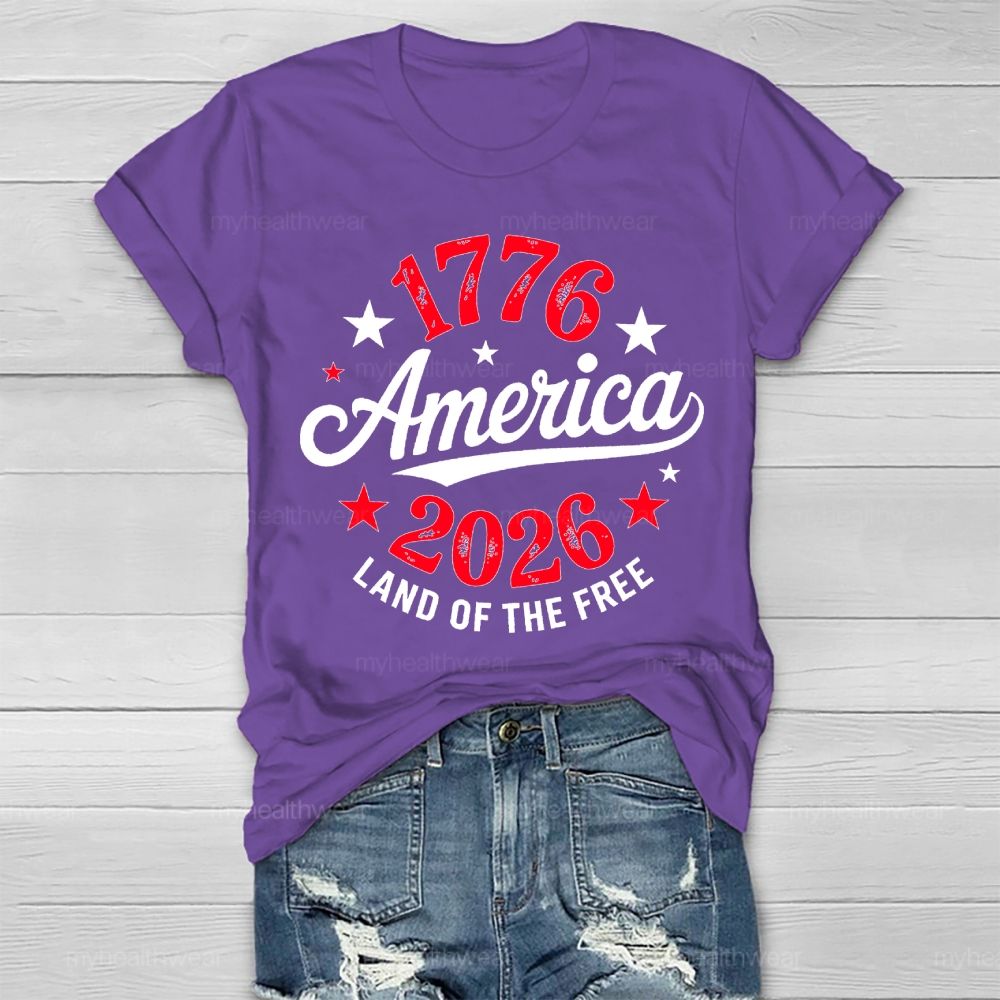 America 1776-2026 Land Of The Free Healthwear T-shirt