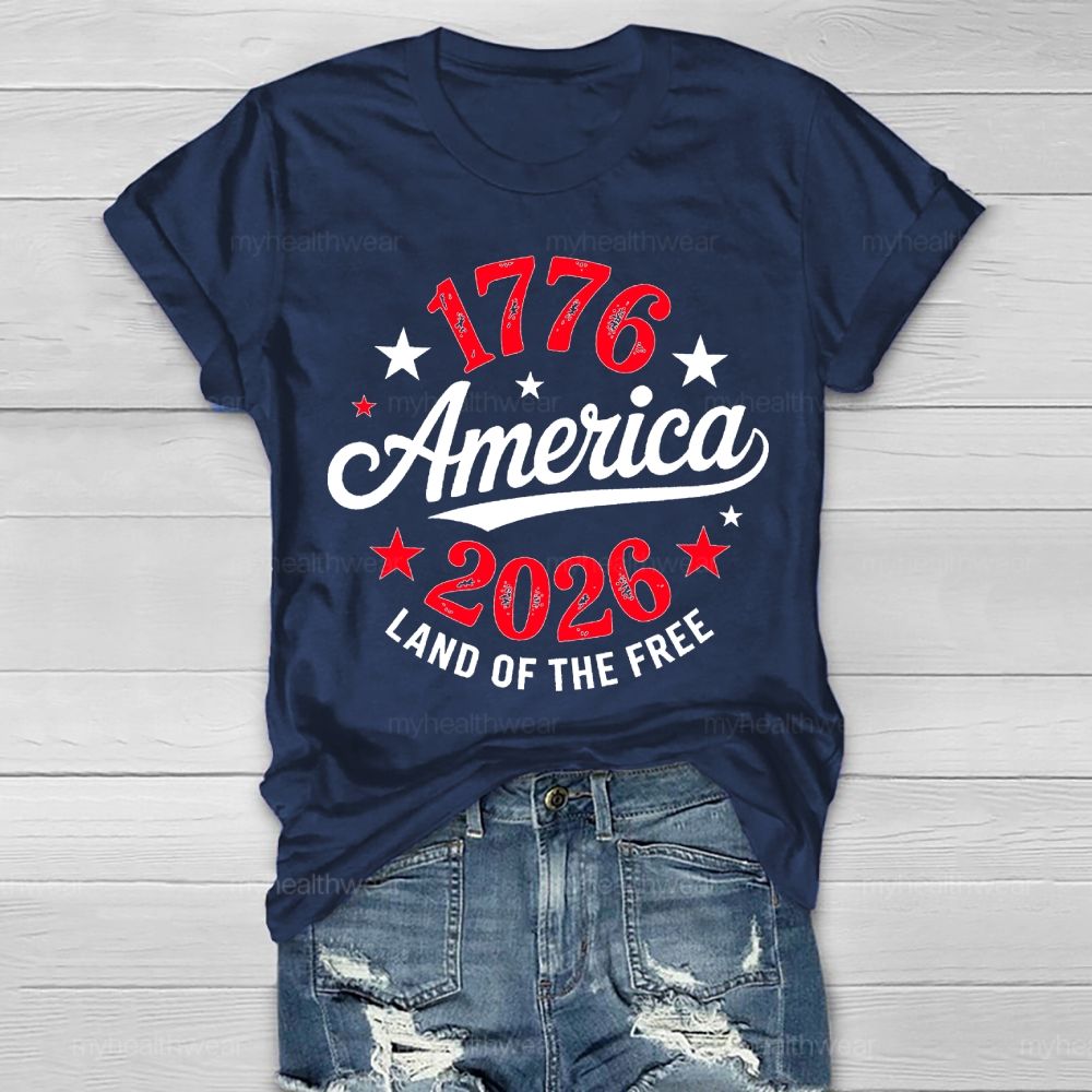 America 1776-2026 Land Of The Free Healthwear T-shirt
